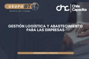 Gestión Logística y Abastecimiento para las Empresas