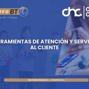Herramientas de Atención y Servicio Al Cliente