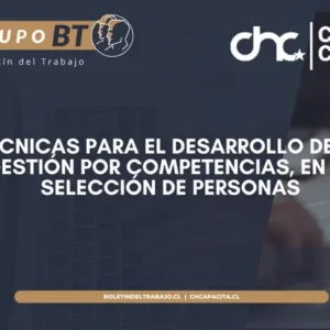 Técnicas de Selección y Reclutamiento por Competencias