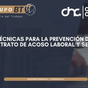 Técnicas para Prevenir el Acoso Laboral y Sexual